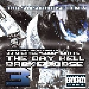 The Day Hell Broke Loose 3 (Screwed & Chopped) (CD) - Bild 1