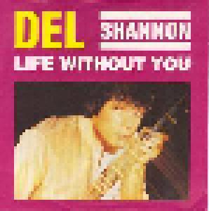 Del Shannon: Life Without You - Cover
