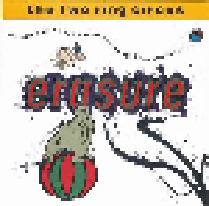 Erasure: The Two Ring Circus (CD) - Bild 1