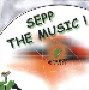 Sepp The Music ! (CD) - Bild 1