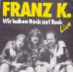 Zoff + Franz K.: Wir Haben Bock Auf Rock / Gimme Gummi (Split-7") - Bild 1