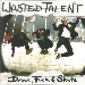 Cover - Wasted Talent: Drink, Fuck & Skate