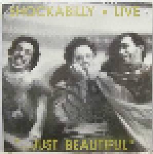 Shockabilly: "...Just Beautiful" (LP) - Bild 1