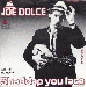 Joe Dolce Music Theatre: Shaddap You Face (7") - Bild 1