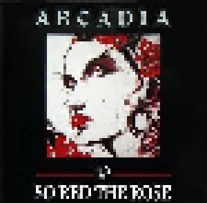 Arcadia: So Red The Rose (CD) - Bild 1