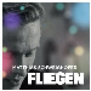 Cover - Matthias Schweighöfer: Fliegen