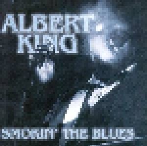 Albert King: Smokin' The Blues (CD) - Bild 1