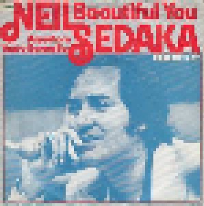 Neil Sedaka: Beautiful You (7") - Bild 1