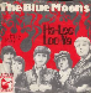 The Blue Moons: Ha-Lee-Loo-Yah (7") - Bild 1