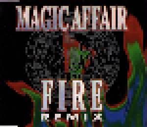 Magic Affair: Fire (Single-CD) - Bild 1