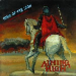 Aiming High + Burning In Hell: King Of The Iron / World Of Illusion (Split-CD) - Bild 1