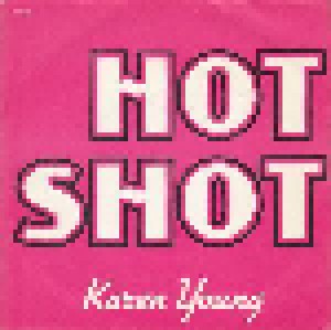 Karen Young: Hot Shot (7") - Bild 1