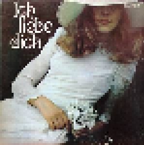Ich Liebe Dich (LP) - Bild 1