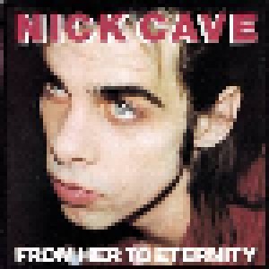 Nick Cave And The Bad Seeds: From Her To Eternity (LP) - Bild 1