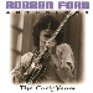 Robben Ford: Anthology: The Early Years - Cover