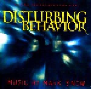 Cover - Mark Snow: Disturbing Behavior