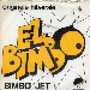 Bimbo Jet: El Bimbo (7") - Bild 1