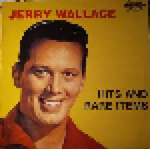 Cover - Jerry Wallace: Hits And Rare Items