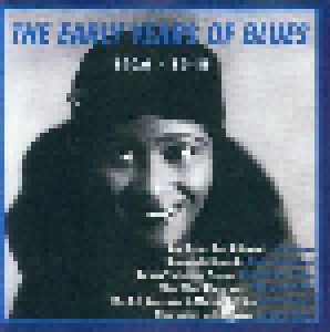 The Early Years Of The Blues - Vol. III (1926-1948) (CD) - Bild 1