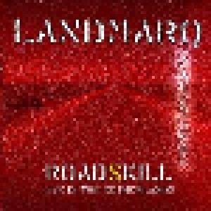 Cover - Landmarq: Roadskill - Live In The Netherlands