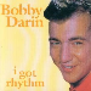 Bobby Darin: I Got Rhythm (CD) - Bild 1