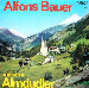 Alfons Bauer: Alfons Bauer Und Seine Almdudler (LP) - Bild 1