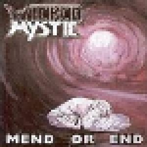 Wicked Mystic: Mend Or End (Mini-CD / EP) - Bild 1