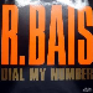 R. Bais: Dial My Number (12") - Bild 1