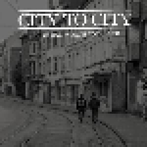 Cover - City To City: Nothing Worth To Die For