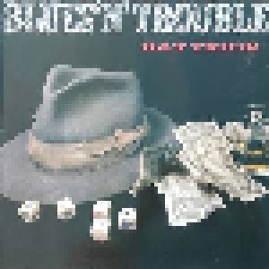 Blues 'N' Trouble: Hat Trick (LP) - Bild 1