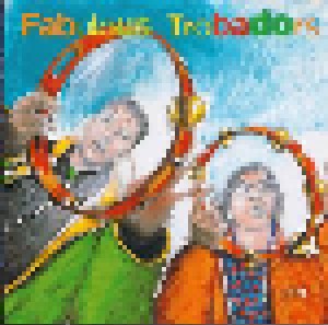 Cover - Fabulous Trobadors: Ma Ville Est Le Plus Beau Park
