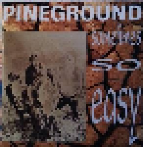 Pineground: Sometimes So Easy (CD) - Bild 1