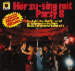 Cover - Hör Zu-Sing Mit Studio-Orchester, Das: Hör Zu-Sing Mit Party 8