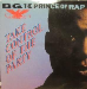 B.G. The Prince Of Rap: Take Control Of The Party (7") - Bild 1