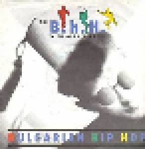 The B.H.H. With Ardath Bey: Bulgarian Hip Hop (7") - Bild 1