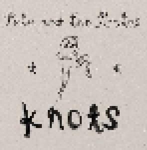 Cover - Pete & The Pirates: Knots