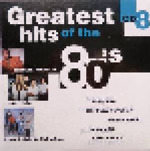 Greatest Hits Of The 80's (8-CD) - Bild 10