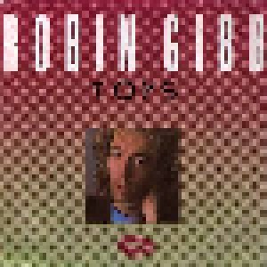 Robin Gibb: Toys (7") - Bild 1