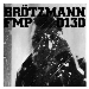 Brötzmann, Van Hove, Bennink: Brötzmann, Van Hove, Bennink (LP) - Bild 1