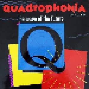 Quadrophonia: The Wave Of The Future (12") - Bild 1