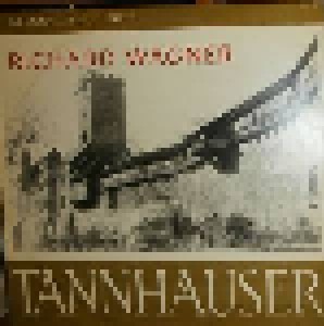 Richard Wagner: Tannhäuser - Opernquerschnitt (LP) - Bild 1