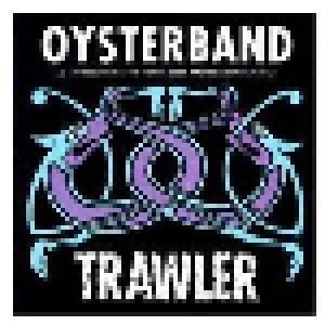 Oysterband: Trawler (CD) - Bild 1