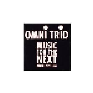 Omni Trio: Music For The Next Millenium - Cover