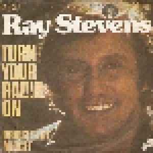 Ray Stevens: Turn Your Radio On / Bridget The Midget (7") - Bild 1