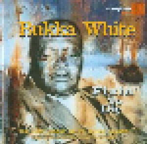 Cover - Bukka White: Fixin' To Die