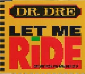 Dr. Dre: Let Me Ride (Single-CD) - Bild 1