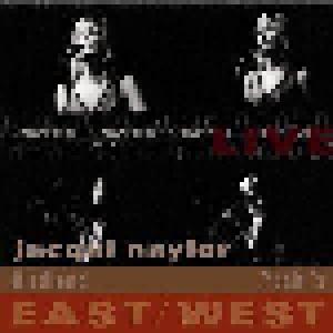 Jacqui Naylor: Live East/West: Birdland/Yoshi's - Cover