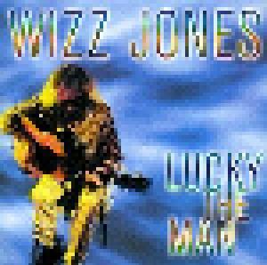 Wizz Jones: Lucky The Man - Cover