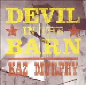 Kaz Murphy: Devil In The Barn - Cover