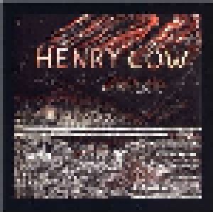 Cover - Henry Cow: Concerts